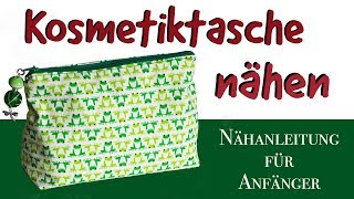 Kosmetiktasche nähen für Anfänger  Einfaches Nähprojekt  Kleine Tasche mit Reißverschluss [upl. by Intisar]