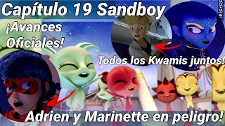 AVANCES CAPÍTULO 19 SANDBOY  TODOS los KWAMIS Adrien y Marinette en RIESGO  Miraculous Ladybug [upl. by Antons]