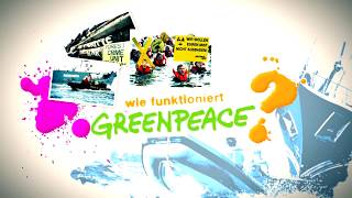 Wie funktioniert Greenpeace [upl. by Pravit]