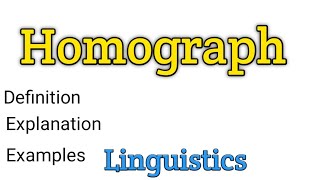 Homograph  What is homograph  Homograph in linguistics  Examples of homograph [upl. by Keligot971]