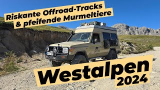 WestalpenTour 2024  Riskante OffroadTracks amp pfeifende Murmeltiere [upl. by Fihsak]