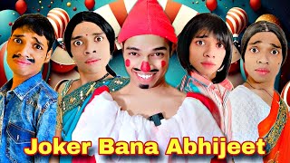 Joker Bana Abhijeet Ep 708  FUNwithPRASAD  funwithprasad [upl. by Meluhs852]