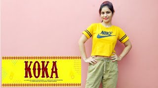 KOKA SONG  Dance Video  Dance with Kanchan Sharma Choreography  Badshah  Khandaani Shafakhana [upl. by Montana]