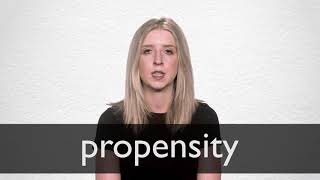 How to pronounce PROPENSITY in British English [upl. by Gans967]