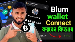 Blum wallet connect  Blum wallet connect bangla  Blum wallet connect kivabe korbo [upl. by Elatia]