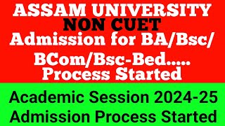 NonCUET 202425 Assam University Admission Started See Full Video For Complete Information DL Sir [upl. by Kerr]