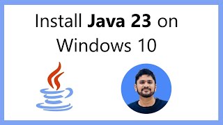 How to Install Java JDK 23 on Windows 10 [upl. by Dympha2]