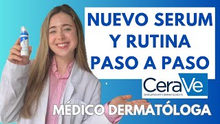 DERMATÓLOGA ANALIZA EL NUEVO SERUM HIDRATANTE CON ÁCIDO HIALURÓNICO DE CERAVE  RUTINA CERAVE [upl. by Matheny]