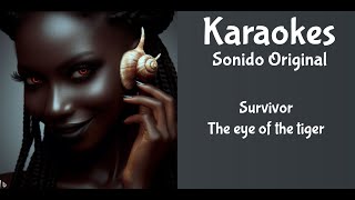 Survivor Eye of the tiger Karaoke [upl. by Meave36]