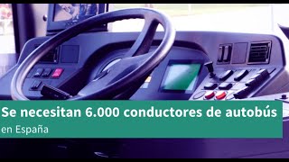 Se necesitan 6 000 conductores de autobús en España [upl. by Alben]