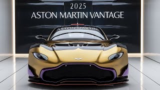 quot2025 Aston Martin Vantage The Ultimate Blend of Luxury and Performancequot [upl. by Wickman]