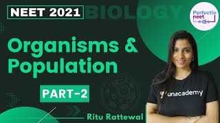 Organisms amp Population  Part 2  NEET 2021  NEET Biology  Ritu Rattewal [upl. by Ipoillak]