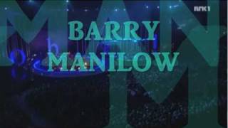 Barry Manilow Live In Oslo Could It Be Magic [upl. by Odlanra]