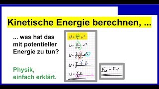 Kinetische Energie berechnen was hat die Formel mit potentieller Energie zu tun [upl. by Josephine]