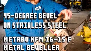 Bevel Steel Like Its Nothing with the Metabo Beveller KFM 1615 F [upl. by Cranston]