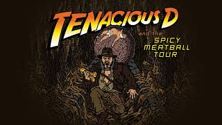 Tenacious D  The Spicy Meatball Tour [upl. by Aniarrol952]