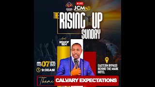 THE RISING UP SUNDAY THEME CALVARY EXPECTATIONS CHURCH SERVICE [upl. by Corilla]