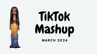 TikTok Mashup March 2024 [upl. by Eniawd]