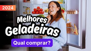 Geladeira Top Melhores Geladeiras Comprar 2024 Custo Benefício  Qual Melhor Geladeira pra Comprar [upl. by Eniruam]