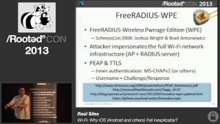 Raúl Siles  WiFi Why iOS Android and others Fail inexplicably Rooted CON 2013 [upl. by Essa]