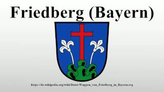 Friedberg Bayern [upl. by Rexanne]