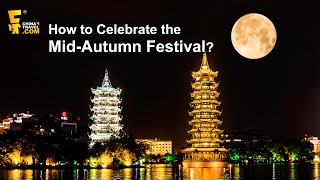 How to Celebrate the Mid Autumn Festival 2024 Traditions and Things to Do [upl. by Idnahc508]