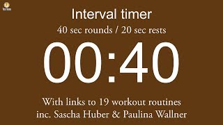 Interval timer  40 sec rounds  20 sec rests including links to 19 workout routines [upl. by Chere]