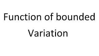 Function of bounded variation and variation function in hindi [upl. by Catton592]