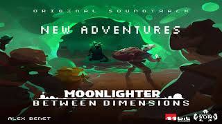 Moonlighter Between Dimensions  Original Soundtrack  New Adventures [upl. by Hanover]