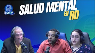 Brote De Salud Mental En RepDom El Caster Show [upl. by Oriel762]