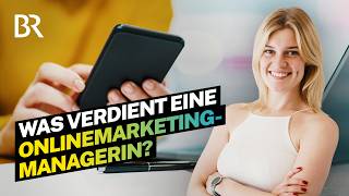 Gehalt OHNE Ausbildung Das verdient eine OnlinemarketingManagerin I Lohnt sich das I BR [upl. by Shivers316]