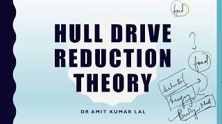 Hull Drive Reduction Theory of Motivation [upl. by Maryanna]