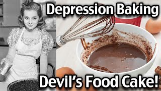 1920s Depression Era Cooking  Easy Devils Food Cake Recipe From Scratch [upl. by Ztnaj]