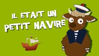 Il était un Petit Navire  Comptine pour Enfants [upl. by Adrial]