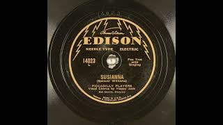 Susianna Piccadilly Players Happy Jack vocal Edison NeedleCut 1929 [upl. by Milburt80]