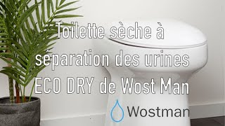 Toilette sèche à séparation des urines ECO DRY de Wost Man [upl. by Seiden]