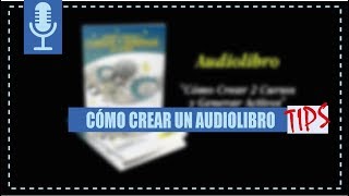 DESCUBRE cómo Crear un AUDIOLIBRO en Español 🕵y desde Cero [upl. by Sigrid]