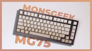 Kit Phím Cơ 75 Rẻ Vô Địch  Monsgeek MG75 Review [upl. by Enetsirk484]