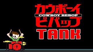 Cowboy Bebop  Tank Drum Cover  The8BitDrummer [upl. by Anastasie977]