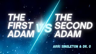 quotThe First Adam Vs The Second Adamquot Arri Singleton  Rev Dr Ornella Umubyeyi [upl. by Ongun940]