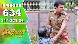 Iniya Serial  Episode 634  21st Oct 2024  Alya Manasa  Rishi  Saregama TV Shows Tamil [upl. by Tera170]