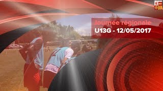 Journée régionale de détection U13 Garçons  12 Mai 2017 [upl. by Bill]