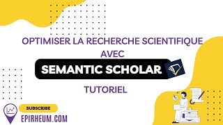 Optimiser la recherche scientifique avec Semantic scholar  Tutoriel [upl. by Conias]