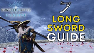 Long Sword Guide for MHWIB [upl. by Aietal889]