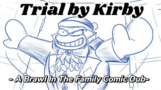 quotTrial By Kirbyquot a Phoenix Wright parody Comic A Brawl in the Family Webcomic [upl. by Rangel]