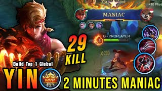 2 Minutes MANIAC OP LifeSteal Yin Insane 29 Kills  Build Top 1 Global Yin  MLBB [upl. by Nevins]