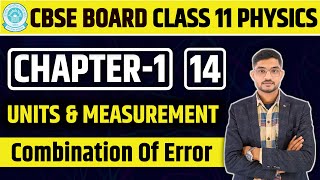 Units and Measurement  Combination of Error  Sum amp Difference  NCERT  Cbse  Class 11th Physics [upl. by Chelsy]