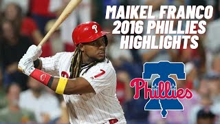 MAIKEL FRANCO 2016 PHILLIES HIGHLIGHTS PHILLIES MLB MAIKELFRANCO [upl. by Aym]