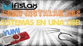 Como Bootear Dos o Mas Sistemas En Una USB  Yumi [upl. by Pfister820]