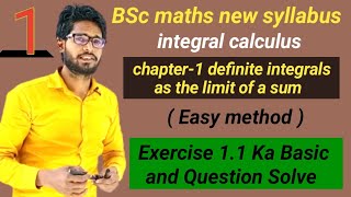 BSc 1st year math  chapter 1 definite integral as the limit of a sum integral calculus  Manav sir [upl. by Kcirddet]